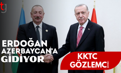 Cumhurbaşkanı Erdoğan Azerbaycan’a gidiyor