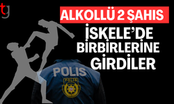İskele’de Alkollü Kavga: İki Kişi Tutuklandı