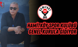 Hamitköy Spor Kulübü Genel Kurula Gidiyor