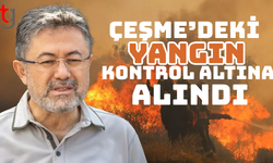 Bakan Yumaklı: Çeşme'deki yangın kontrol altına alındı