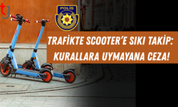 Kuralsız Scooter Kullanımı Suç Sayılacak!