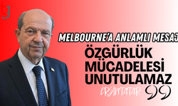 Cumhurbaşkanı Tatar’dan Melbourne’a Canlı Mesaj