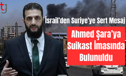 İsrail'den Ahmed Şara'ya suikast çağrısı