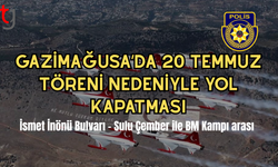 GAZİMAĞUSA RESMİ GEÇİT TÖRENİ YOL KAPATMASI