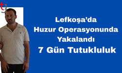 Lefkoşa’da Uy*şturucu Operasyonu: Bir Kişi Tutuklandı