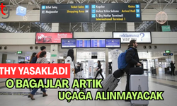 THY yasakladı: O bagajlar artık uçağa alınmayacak