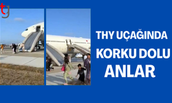 THY uçağında korku dolu anlar!