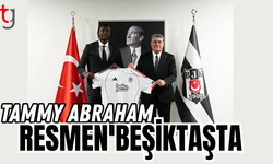 Beşiktaş Tammy Abraham'ı resmen açıkladı