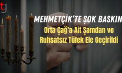 Mehmetçik’te Tarihi Eser ve Ruhsatsız Silah Operasyonu!