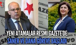 Yeni Atamalar Resmi Gazete’de: Saner ve Dana Göreve Başladı