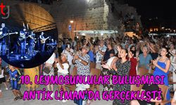 10. Leymosunlular buluşması Antik Liman’da gerçekleşti