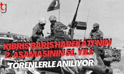 Kıbrıs Barış Harekâtı’nın 2. Aşamasının 51. Yılı: Törenlerle Anılıyor