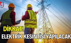 Dikkat! Elektrik Kesintisi Yapılacak