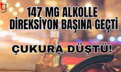 147 mg Alkolle Direksiyon Başına Geçti, Çukura Düştü!
