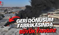 Geri Dönüşüm Fabrikasında Büyük Yangın!