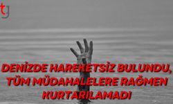 Denizde Hareketsiz Bulundu, Tüm Müdahalelere Rağmen Kurtarılamadı