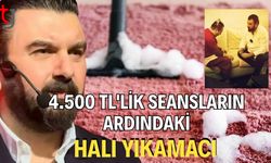 4.500 TL'lik Seansların Ardındaki Halı Yıkamacı