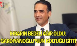 İhbarın Bedeli Ağır Oldu: Gardiyanoğlu’nun Koltuğu Gitti