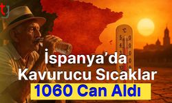 İspanya’da Kavurucu Sıcaklar 1060 Can Aldı