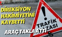 Direksiyon Hakimiyetini Kaybetti, Araç Takla Attı