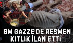 BM Gazze’de Resmen Kıtlık İlan Etti!