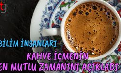 Bilim İnsanları Kahve İçmenin En Mutlu Zamanını Açıkladı