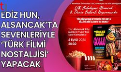 EDİZ HUN, ALSANCAK’TA SEVENLERİYLE ‘TÜRK FİLMİ NOSTALJİSİ’ YAPACAK