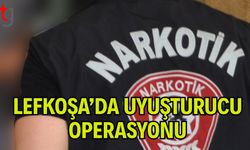 Lefkoşa’da Uyuşturucu Operasyonu