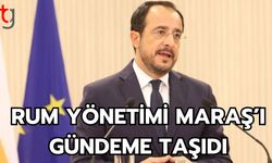 Rum Yönetimi Maraş’ı Gündeme Taşıdı
