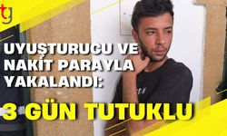 Uy**turucu ve Nakit Parayla Yakalandı: 3 Gün Tutuklu