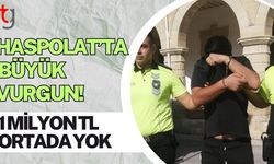 Haspolat’ta  Büyük Vurgun! 1 Milyon TL Ortada Yok