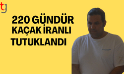 220 gündür kaçak kalan İranlı tutuklandı