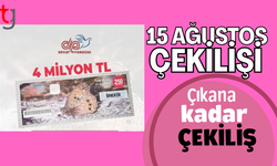 15 Ağustos Çıkana Kadar Çekiliş