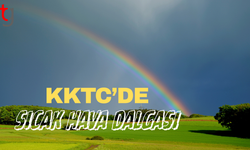KKTC’de Sıcak Hava Dalgası: Sarı Uyarı Verildi