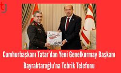 Tatar, Türkiye’nin Yeni Genelkurmay Başkanı’nı Kutladı