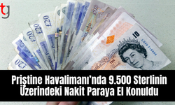 Priştine Havalimanı’nda Nakit Para Operasyonu