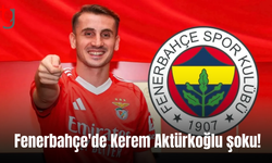 Fenerbahçe'de Kerem Aktürkoğlu şoku!