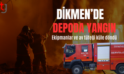 Dikmen’de Depo Yangını: Maddi Zarar Meydana Geldi