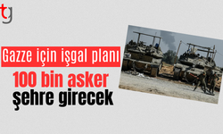 İsrail'in Gazze'yi işgal planı: 100 bin askerle saldıracaklar