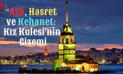 📰 Kız Kulesi’nin Hüzünlü Hikâyesi