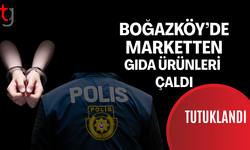 Boğazköy’de Market Hırsızlığı: 58 Yaşındaki Şahıs Tutuklandı