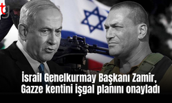 İsrail Genelkurmay Başkanı Zamir, Gazze kentini işgal planını onayladı