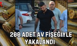200 Adet Av Fişeğiyle Yakalandı