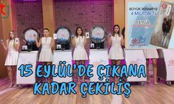 15 Eylül'de çıkana kadar çekiliş
