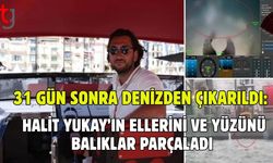 31 Gün Sonra Denİzden Çıkarıldı: Halit Yukay’ın Ellerini ve Yüzünü Balıklar Parçaladı