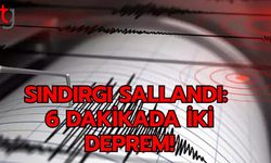 Sındırgı Sallandı: 6 Dakikada İki Deprem!
