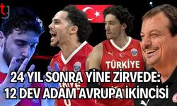 24 Yıl Sonra Yine Zirvede: 12 Dev Adam Avrupa İkincisi