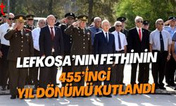 Lefkoşa’nın fethinin 455’inci yıl dönümü kutlandı