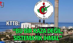 KTTB: "Bu Bir Kaza Değil, Sistematik İhmal”