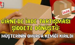 Girne’de İade Tartışması Şiddete Dönüştü: Müşterinin Omurga Kemiği Kırıldı